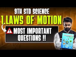 MOST IMPORTANT QUESTIONS !! | LAWS OF MOTION | 9th STD SCIENCE | PRADEEP GIRI SIR