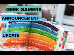 geek gamers announcement + update