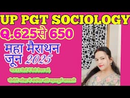 UP PGT - Sociology 2025 Revision Lecture - 26