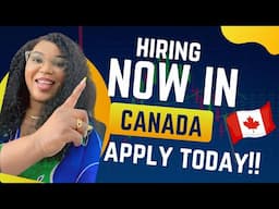 Top Companies Hiring in Canada RIGHT NOW! Apply Today  | Get Hired in Canada in 2025
