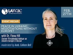 Peace in Ukraine: Negotiations without Europe? with former Presidential Advisor, Dr. Fiona Hill