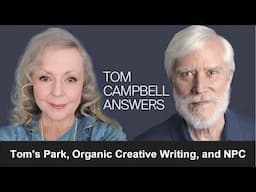 Tom's Park,  Organic Creative Writing, and the NPC