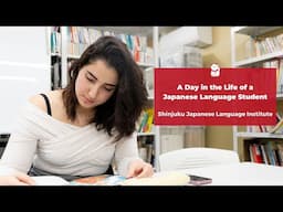 A Day in the Life of a Japanese Language Student | Shinjuku Japanese Language Institute