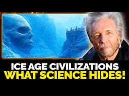 Advanced Ice Age Civilizations: What Science Won't Tell You! | Gregg Braden