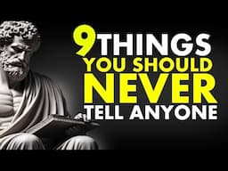 9 Things You Should Always Keep Private | Stoicism