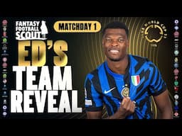 ED'S MD1 TEAM REVEAL🔥 | MBAPPE, HAALAND & KANE! 🤯 | FIFA CLUB WORLD CUP FANTASY 2025 TIPS + STRATEGY