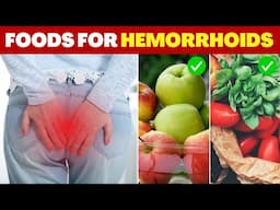 Hemorrhoids? Best & Worst Foods for Hemorrhoids