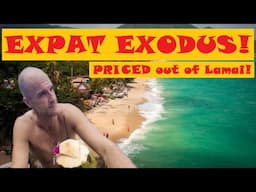 Koh Samui - Rising Rental Prices, Endless Building & More Tourists Than Ever!