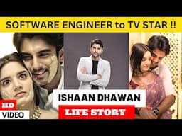 Ishaan Dhawan Life Story | Maan Thakur | Doree 2 | Colors Tv