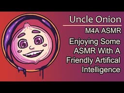 [Commission] [M4A] Enjoying ASMR With a Friendly AI