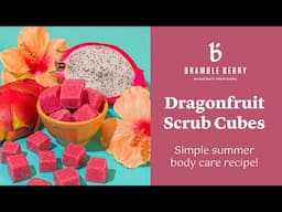 Anne-Marie Makes Dragonfruit Body Scrub Cubes 🌺🌞 Easy DIY Project for Smooth Summer Skin