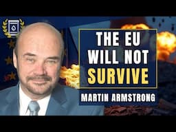'The EU is DONE' - Ukraine Will Be Wiped Off Map as Neocons FAIL: Martin Armstrong