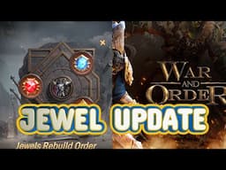 War and order : Jewel Update is here !