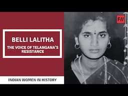 Belli Lalitha: The Voice of Telangana's Resistance | Feminism in India