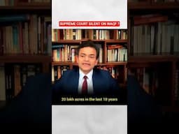Anand ranganathan exposes Supreme Court silence on Waqf Board Act Draconian Provisions | secularism