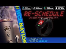 Rescheduling for Window Cleaning Business Success | WCR Nation Ep. 411 | Window Cleaning Podcast