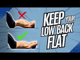 Why You MUST Keep Your Low Back Flat During Exercise [Prevent Injury!]