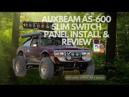 Auxbeam AS-600 Slim 6 Gang Switch Panel Custom Install Review