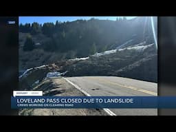 Landslide closes Loveland Pass Sunday morning