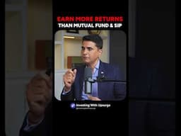 Earn More Returns Than SIP & Mutual Fund