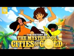 The History of THE MYSTERIOUS CITIES OF GOLD - Barely Remembered in the US