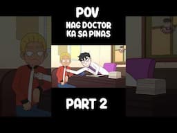 POV NAG DOCTOR KA SA PINAS PART 2 | JenAnimation | COMEDY SKITS