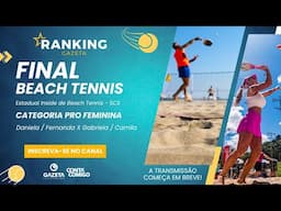 FINAL CAT PRO FEMININA - Estadual Inside - Beach Tennis