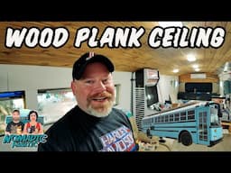 Stained Pine Tongue & Groove Plank Ceiling in Skoolie!