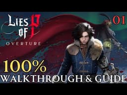 Lies of P Overture 100% Part 1 - Chapter 1 : Krat Zoo Walkthrough & Guide