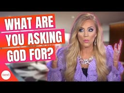 God Said: You’re Not Asking Big Enough