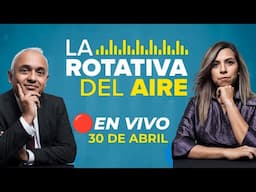 🎙️📻 #ENVIVO 🔴  LA ROTATIVA DEL AIRE 30/04/2025 #ROTATIVARPP