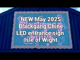 📽 NEW May 2025 - Blackgang Chine - LED entrance sign - Isle of Wight