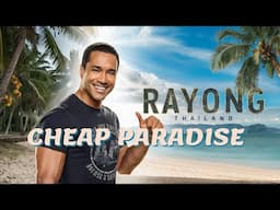 Why I'm Retiring in Rayong Thailand (It's all about the cheap rents and amazing weather)
