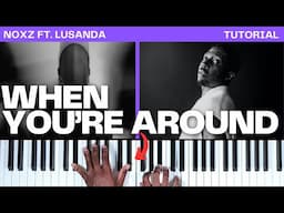 Learn This VIRAL Vibe! ‘WHEN YOU'RE AROUND’ by Noxz | EASY Tutorial (R&B Soul)