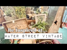 Be inspired & get ready to SHOP Water Street Vintage!