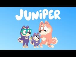 Bluey....but it's JUNIPER! (and the secret backstory of her brother.....)