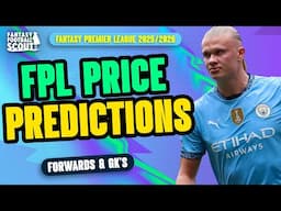 BIG HAALAND PRICE DROP? 🤑 | FPL PRICE PREDICTIONS FORWARDS + GOALKEEPERS!