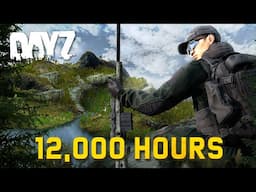 How a 12,000 Hour Solo DOMINATES... - DayZ
