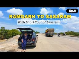 Ramgarh to Sasaram Road Trip | Jharkhand Trip | Roving Family