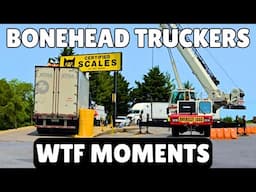 WTF Truck Stop Moments | Bonehead Truckers