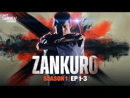 ZANKURO: Samurai Action with a Playboy Twist | Full Episode 1-3 (Eng Sub)