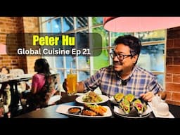 Sushi Tacos, Dimsum, Curry, Desserts at Peter Hu, Park Street | Ep 21, Global Cuisine Series