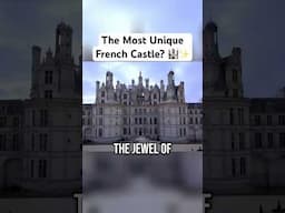 Chambord: The Most Unique French Castle? 🏰🇫🇷 #building #castle #chambord