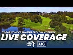 2025 Flogas Irish Women's Amateur Open Championship Final Round Live Coverage