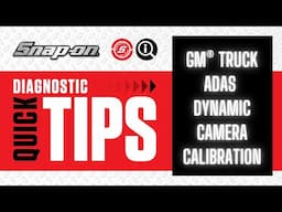 GM® Truck ADAS Dynamic Camera Calibration | Quick Tip