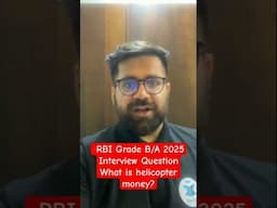 What is Helicopter Money? | RBI Grade B Interview Question and Answer 2025 | RBI Grade A Preparation