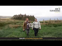 Just Take the Step with That Wedding Videographer Podcast