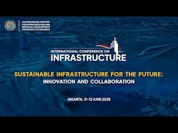 International Conference on Infrastructure (ICI) 2025 - Thematic Session 1 [Day 1]