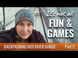 From Fall Colors to FREEZING – Solo backpacking Red River Gorge day 2, alone in Clifty Wilderness