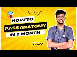 How to pass Anatomy in mbbs 1st year  || Exam survival series by Ashish Agrawal